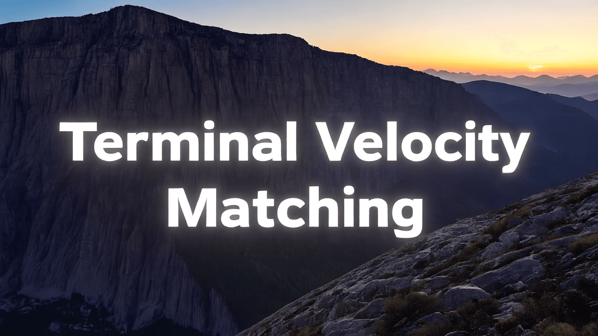 "’Terminal Velocity Matching’ projected in massive glowing letters onto the rugged face of a cliff at dusk, the bright text illuminating the texture of the stone with dramatic contrast. The surrounding landscape fades into cool blues and purples as the last light of day disappears behind the mountains. The surreal scale and luminous projection create a powerful, atmospheric visual.”